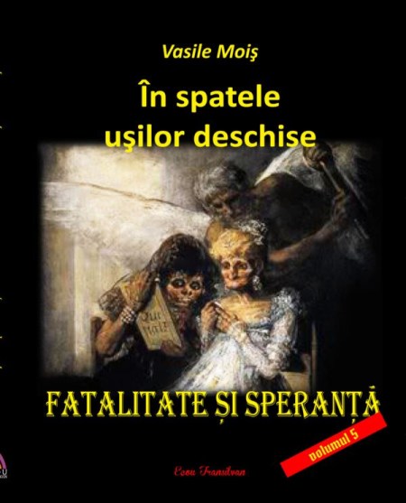 vasile mois fatalitate si speranta. vol.5